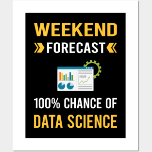 Weekend Forecast Data Science Posters and Art